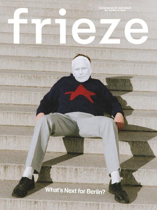 Title details for Frieze by Frieze Publishing Ltd. - Available